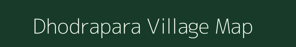 Dhodrapara village map in Odisha