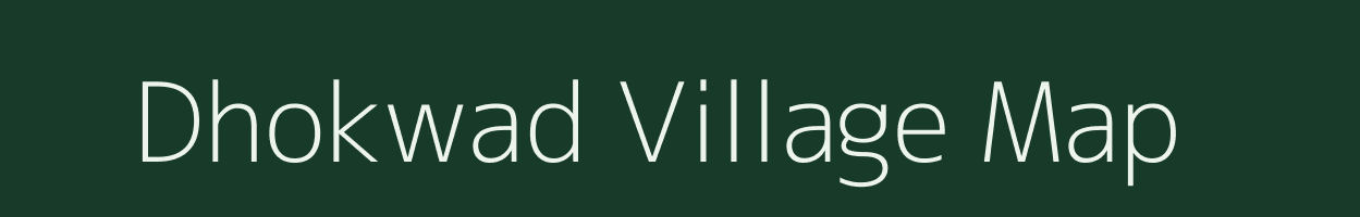 Dhokwad village map in Maharashtra