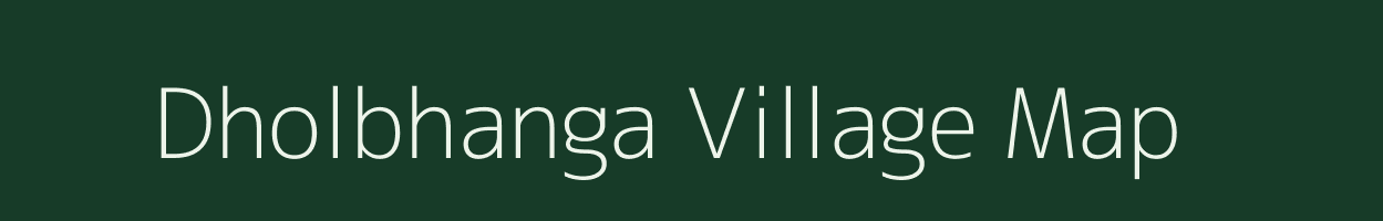 Dholbhanga village map in West Bengal