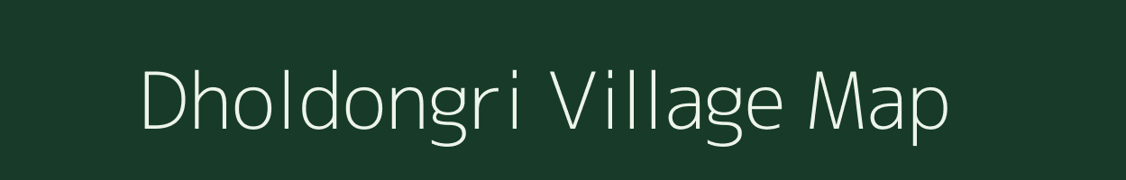 Dholdongri village map in Maharashtra