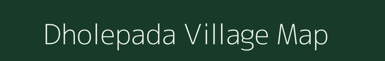 Dholepada village map in Odisha