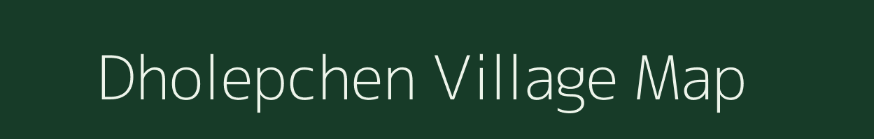 Dholepchen village map in Sikkim