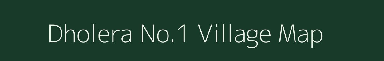 Dholera No.1 village map in Rajasthan