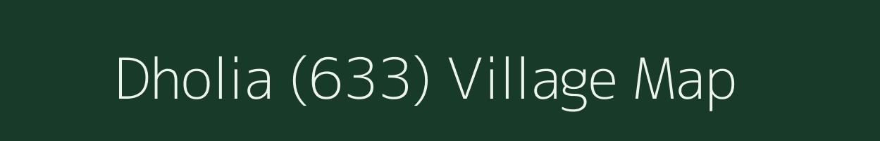 Dholia (633) village map in Punjab