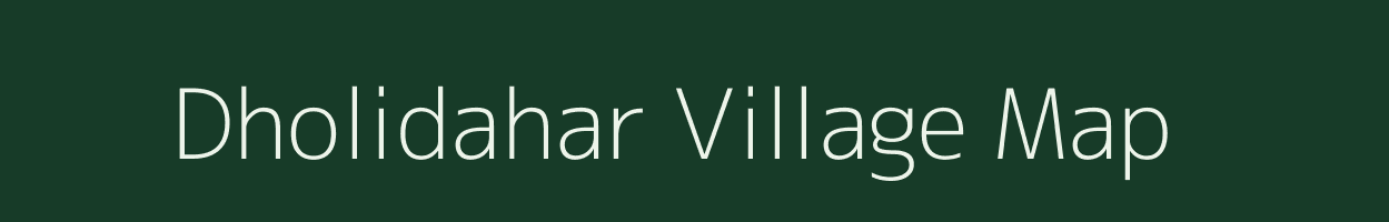 Dholidahar village map in Assam