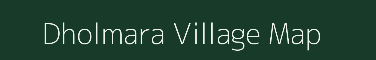 Dholmara village map in Assam