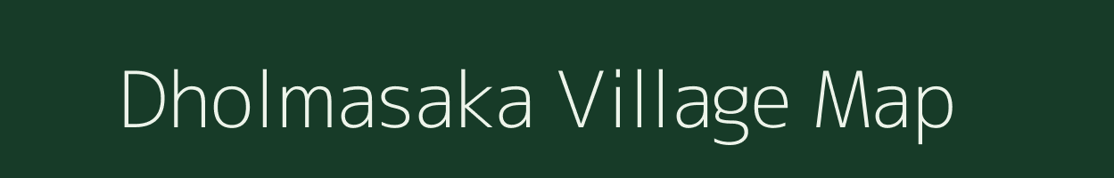 Dholmasaka village map in Odisha