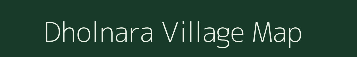 Dholnara village map in Chhattisgarh