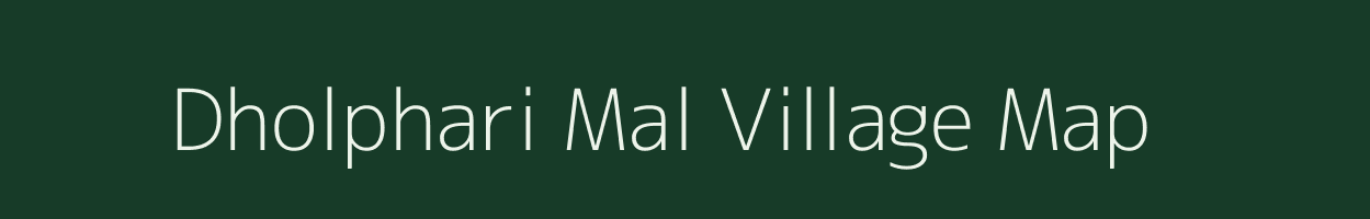 Dholphari Mal village map in Bihar