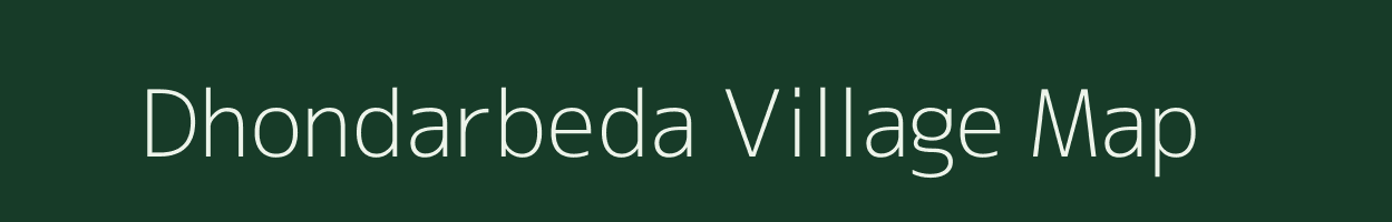 Dhondarbeda village map in Chhattisgarh