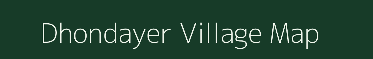 Dhondayer village map in Madhya Pradesh