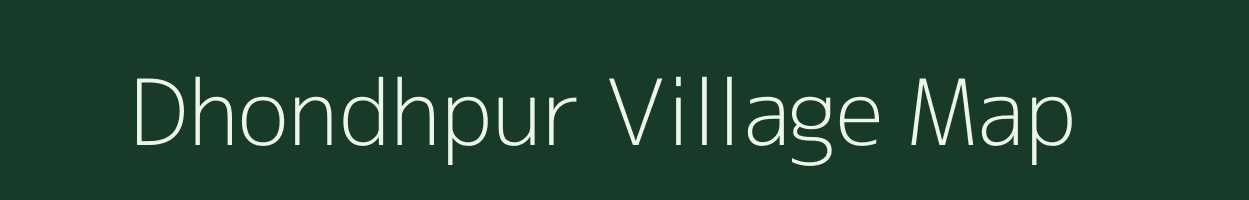 Dhondhpur village map in Uttar Pradesh