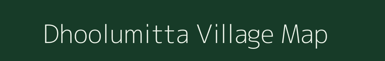 Dhoolumitta village map in Andhra Pradesh