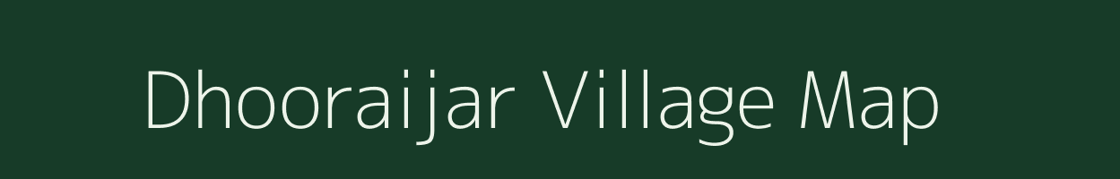 Dhooraijar village map in Uttarakhand