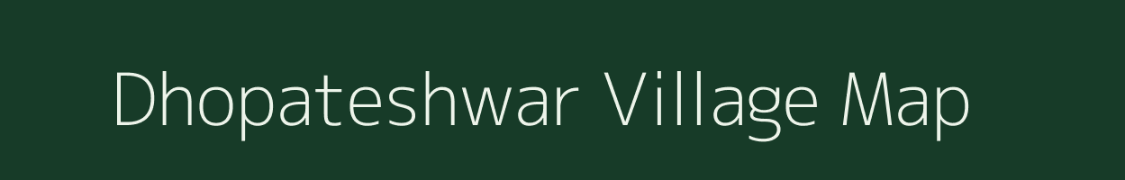Dhopateshwar village map in Maharashtra