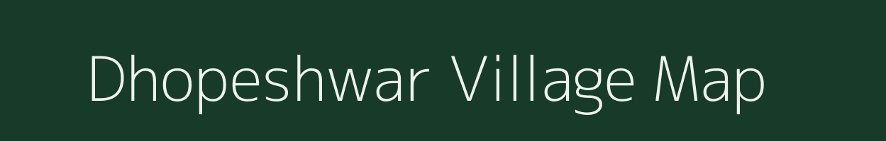 Dhopeshwar village map in Maharashtra