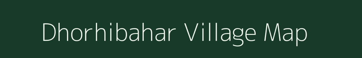 Dhorhibahar village map in Jharkhand