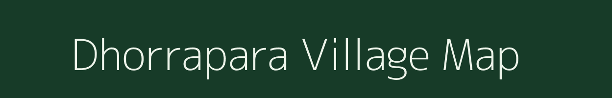 Dhorrapara village map in Odisha