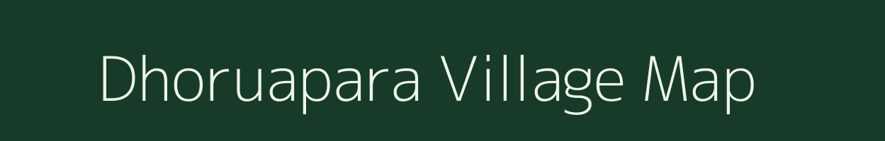 Dhoruapara village map in Odisha