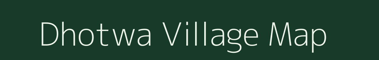 Dhotwa village map in Uttar Pradesh