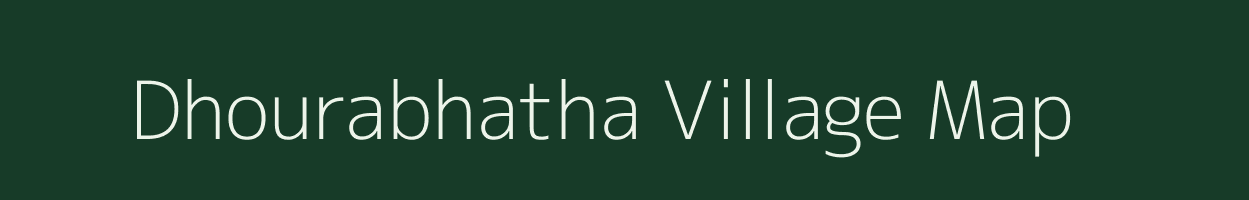 Dhourabhatha village map in Chhattisgarh