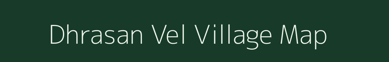 Dhrasan Vel village map in Gujarat