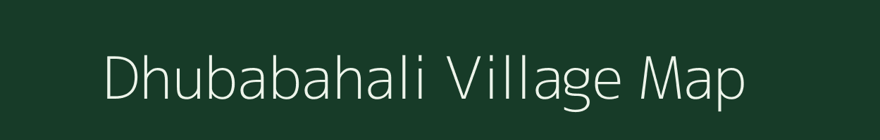 Dhubabahali village map in Odisha