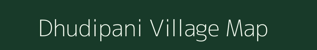 Dhudipani village map in Odisha