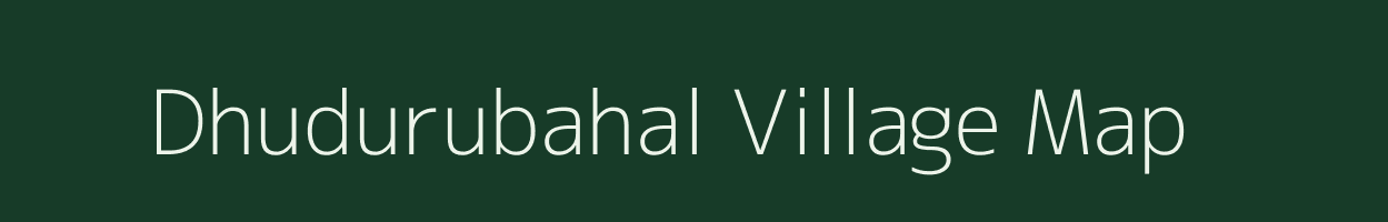 Dhudurubahal village map in Odisha