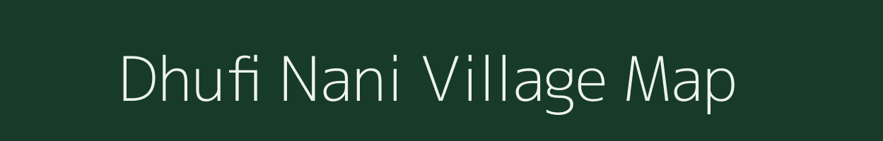 Dhufi Nani village map in Gujarat