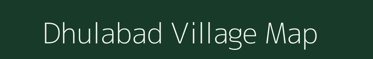 Dhulabad village map in West Bengal