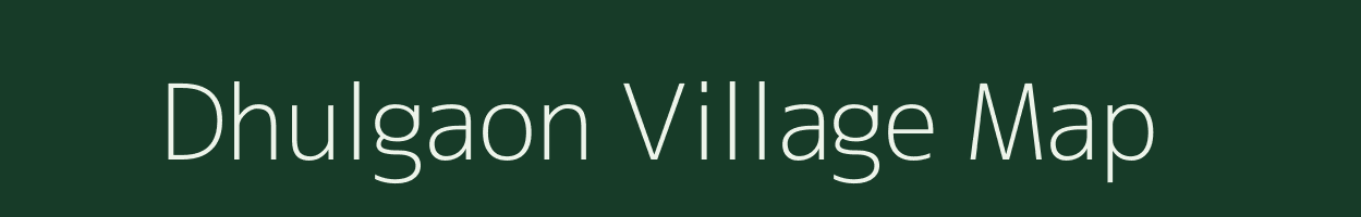 Dhulgaon village map in Maharashtra