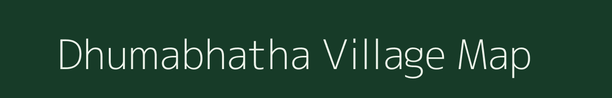 Dhumabhatha village map in Chhattisgarh