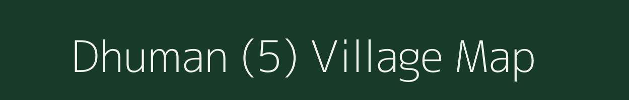 Dhuman (5) village map in Punjab