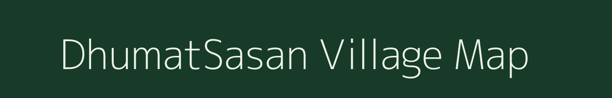 DhumatSasan village map in Odisha