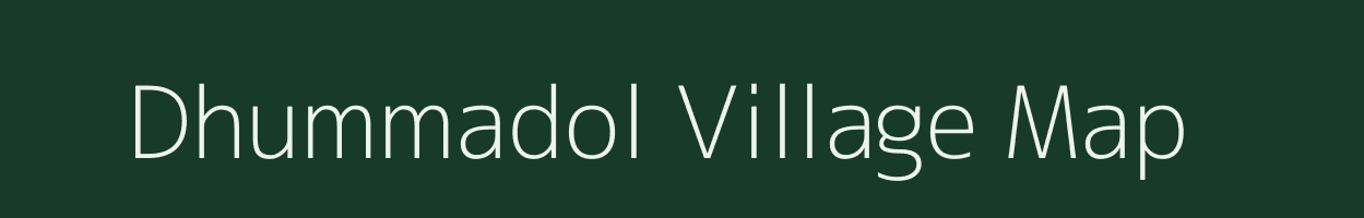 Dhummadol village map in Madhya Pradesh