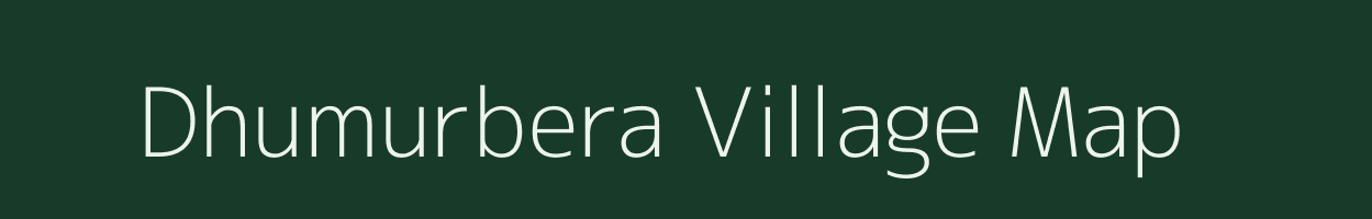 Dhumurbera village map in West Bengal