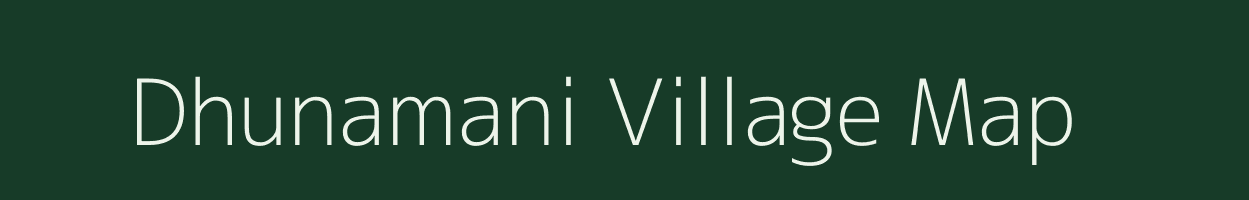 Dhunamani village map in Uttarakhand