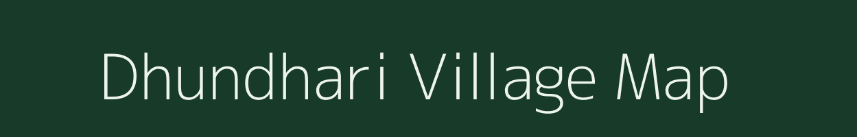 Dhundhari village map in Uttar Pradesh