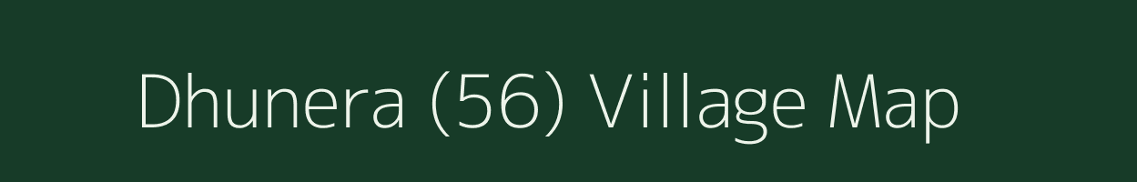 Dhunera (56) village map in Himachal Pradesh