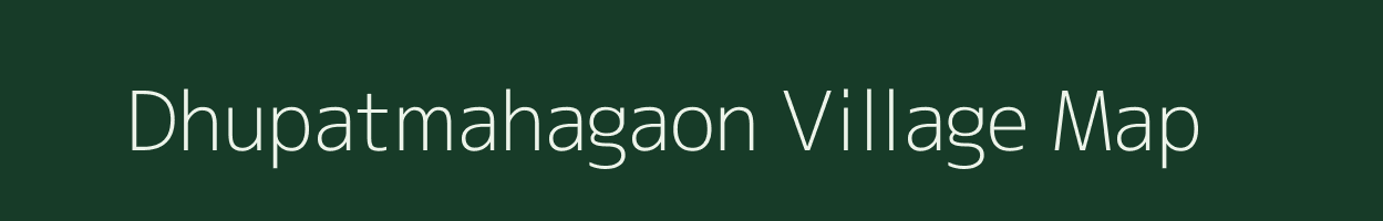 Dhupatmahagaon village map in Karnataka