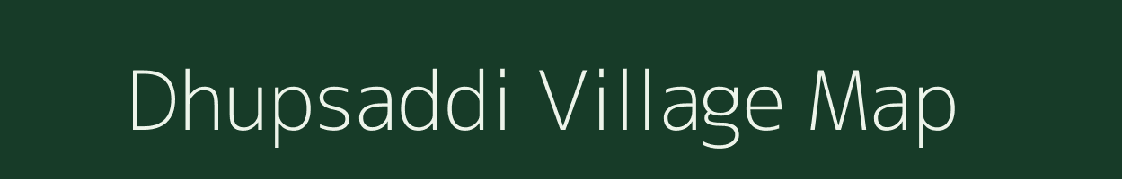 Dhupsaddi village map in Jammu & Kashmir