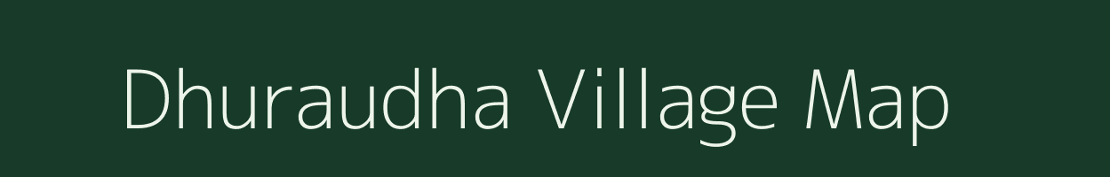 Dhuraudha village map in Uttar Pradesh