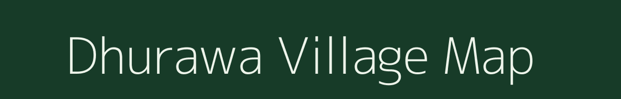 Dhurawa village map in Rajasthan