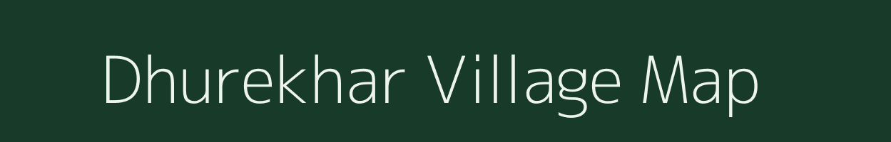 Dhurekhar village map in Bihar
