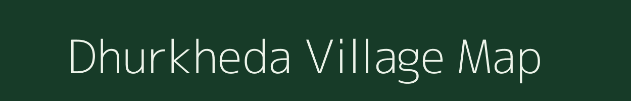 Dhurkheda village map in Maharashtra