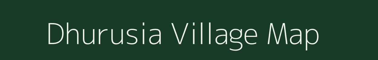 Dhurusia village map in Odisha