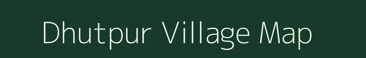 Dhutpur village map in Chhattisgarh