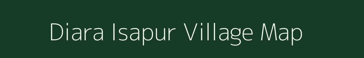 Diara Isapur village map in Bihar