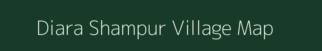 Diara Shampur village map in Bihar